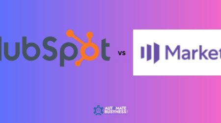 Hubspot vs Marketo : Which One is the Right Marketing Automation Tool For Your Business