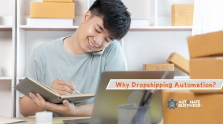 Why Do You Need the Best Software for Dropshipping Automation?