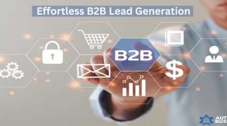 Effortless B2B Lead Generation – The Best Lead Generation Strategy For 2024