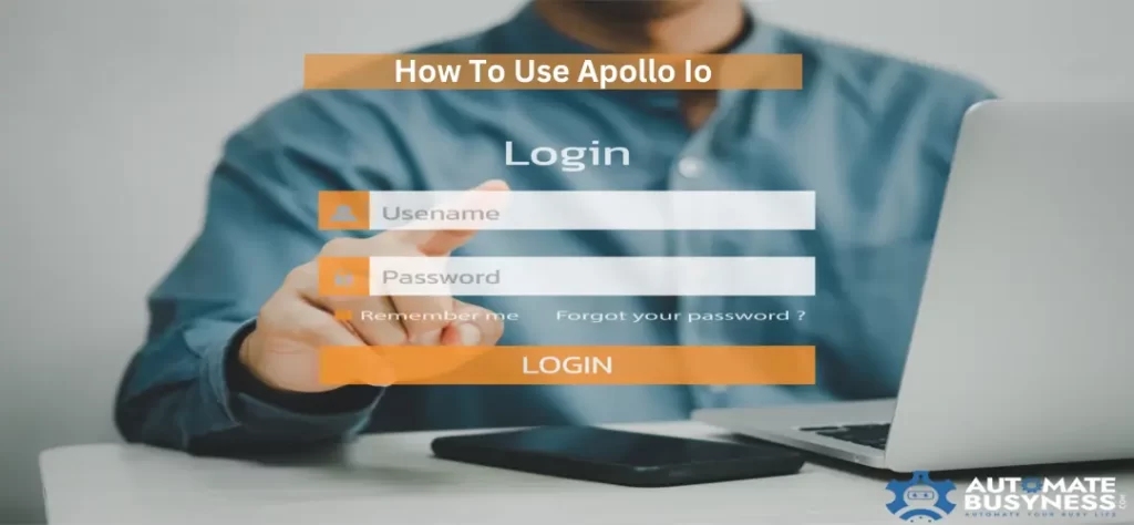 resigster for apollo io - How to use Apollo IO